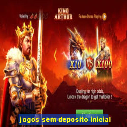 jogos sem deposito inicial